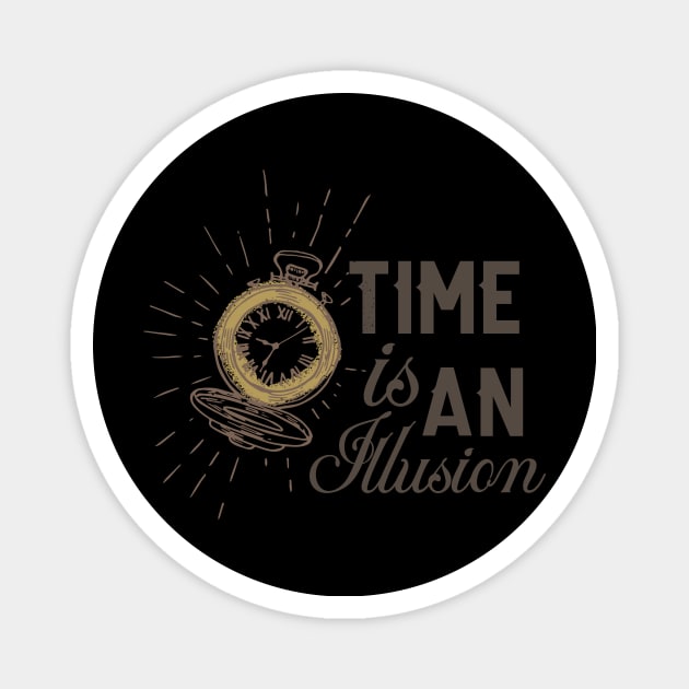 "Beyond the Illusion of Time" Magnet by unrestricted